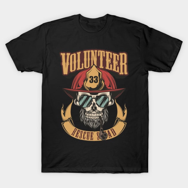 Firefighter Volunteer T-Shirt Fireman And Volunteer T-Shirt T-Shirt by maximfox